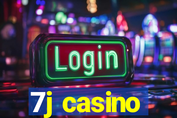 7j casino